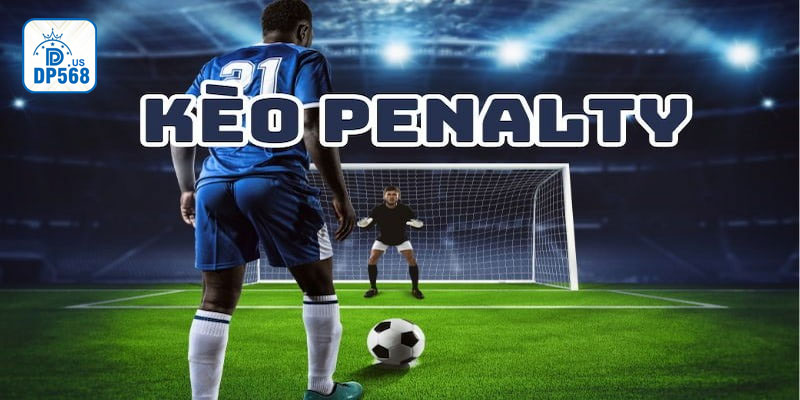So sánh kèo Penalty với các loại kèo đặc biệt trong bóng đá hiện nay
