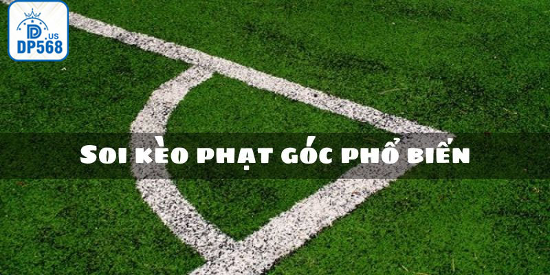 Hướng dẫn đọc kèo phạt góc chuẩn xác khi tham gia cược bóng đá