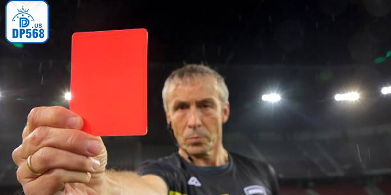 Quy định xử phạt thẻ đỏ theo luật bóng đá quốc tế và nhà cái