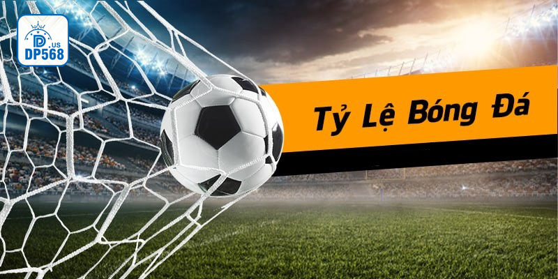 Xem tỷ lệ kèo hôm nay cho tất cả các giải đấu lớn nhỏ